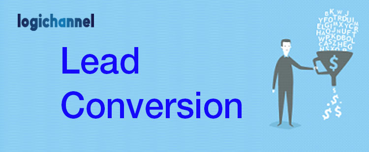 Lead Conversion | LogiChannel