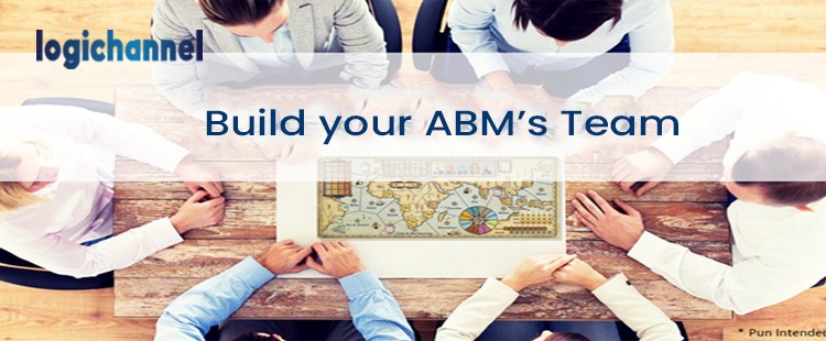 Build Your ABM Team | LogiChannel