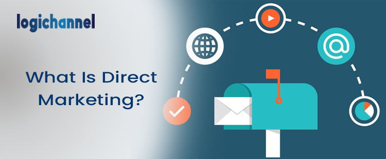 What Is Direct Marketing | LogiChannel