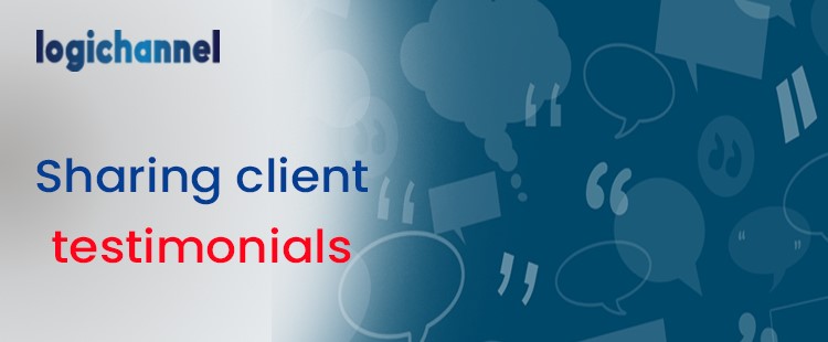 Sharing Client Testimonials | LogiChannel