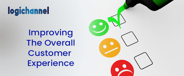 Improving The Overall Customer Experience | LogiChannel