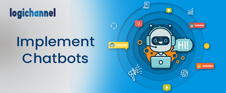 Implement Chatbots | LogiChannel