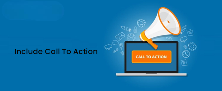 Include Call To Action
