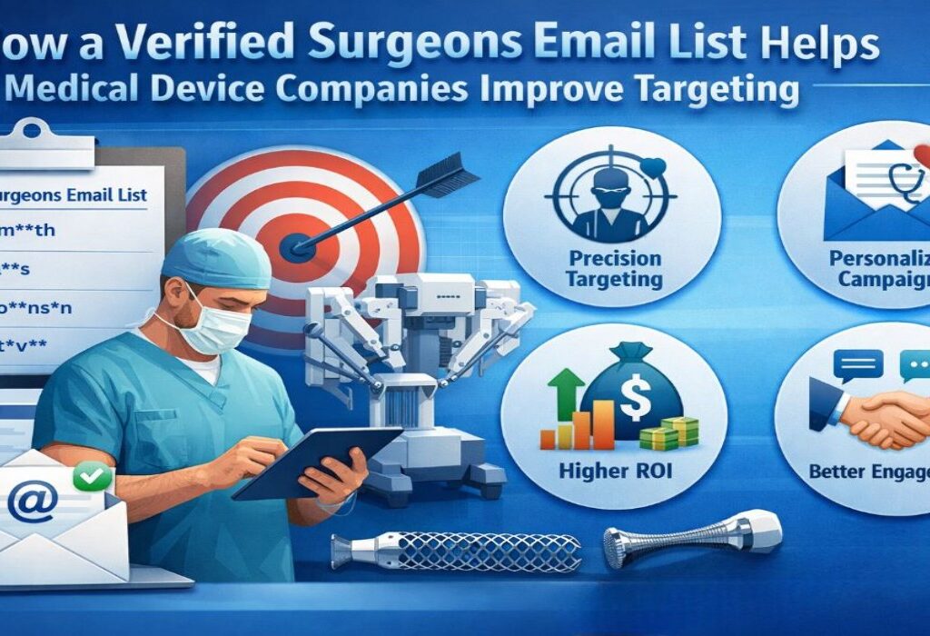 How A Verified Surgeons Email List Can Improve Targeting