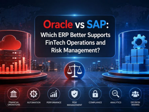 Oracle vs SAP Which ERP Better Supports FinTech Operations and Risk Management (1)